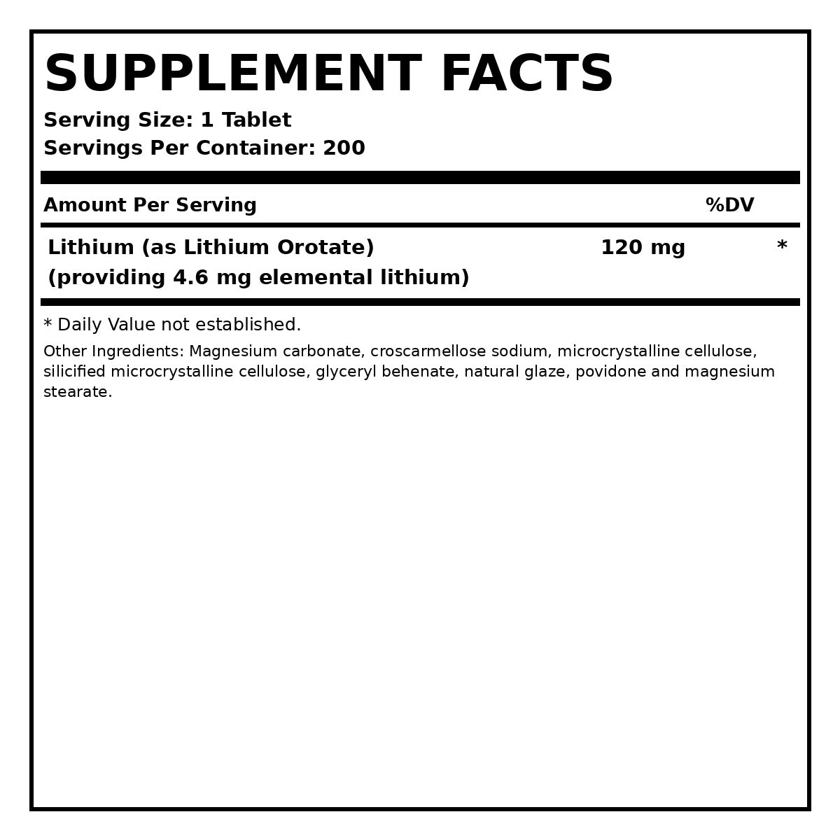 Lithium orotate 120 mg supplement facts label: 1 tablet, serving size, 200 servings