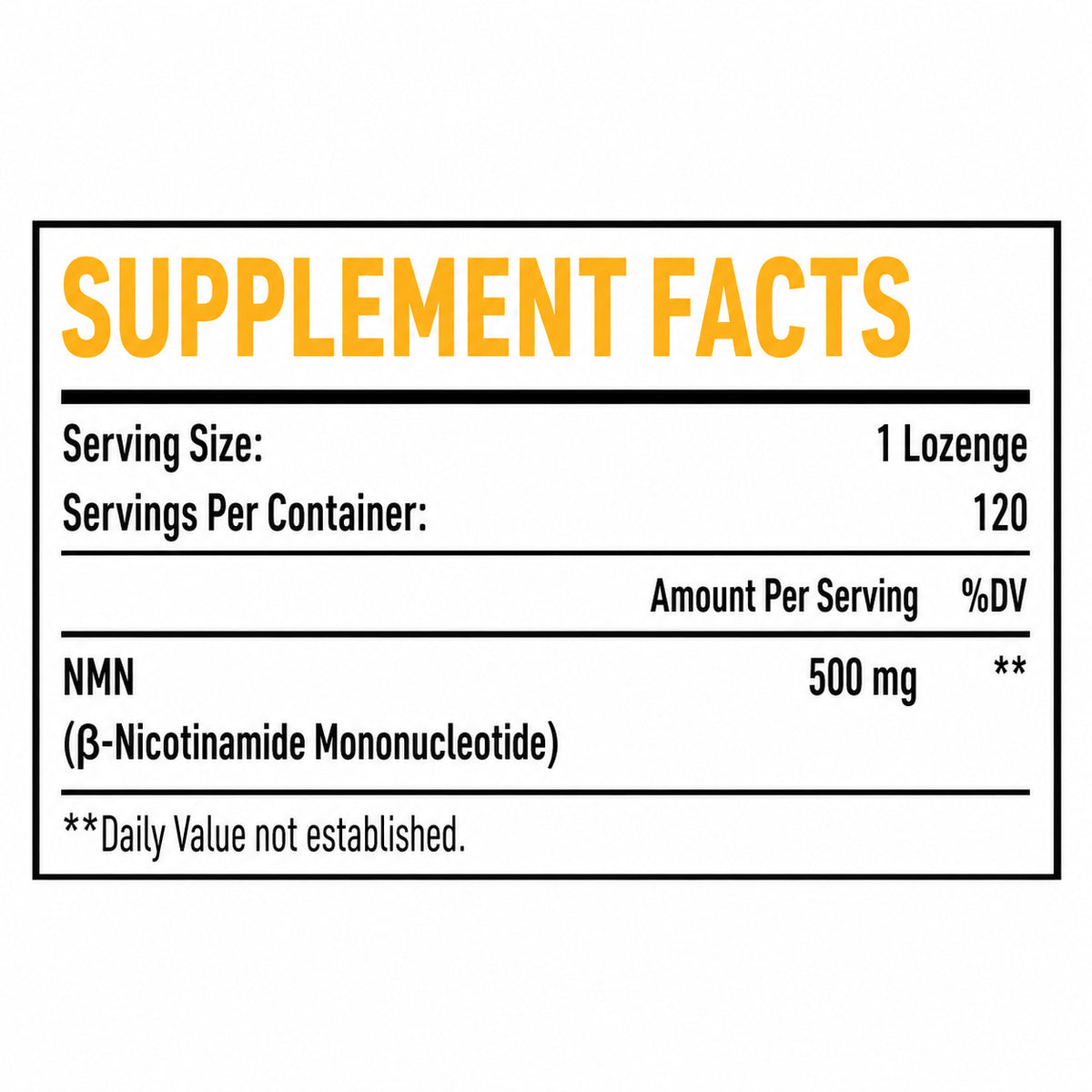NMN lozenges supplement facts label: 500 mg per lozenge, 120 servings.