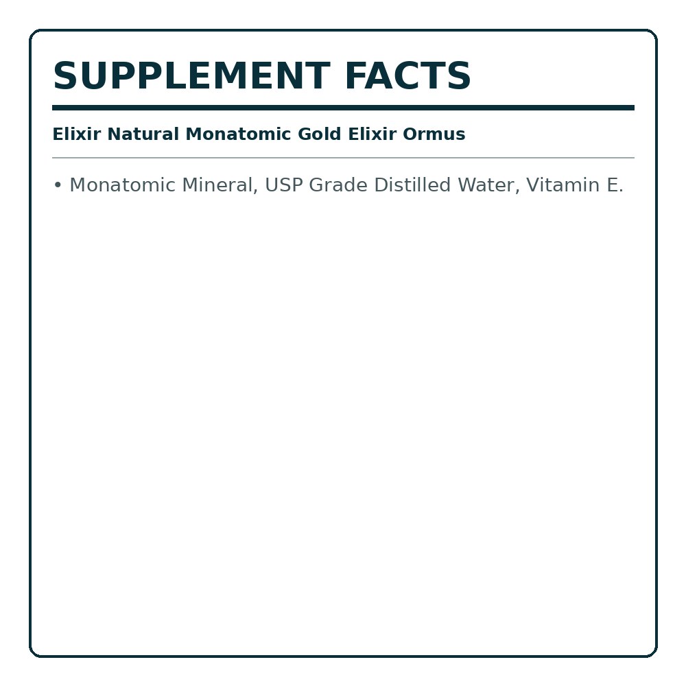 Supplement facts label for monatomic gold elixir Ormus